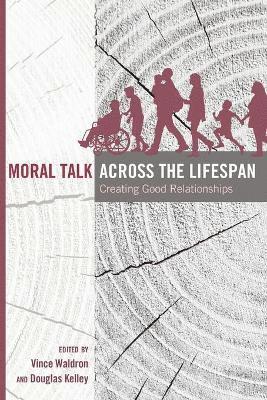 Moral Talk Across the Lifespan 1