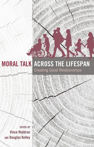 bokomslag Moral Talk Across the Lifespan