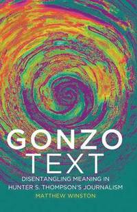 bokomslag Gonzo Text