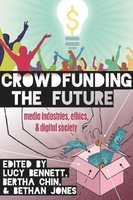 Crowdfunding the Future 1