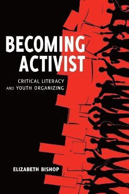 Elizabeth Bishop - Becoming Activist, Häftad