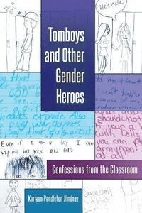 bokomslag Tomboys and Other Gender Heroes