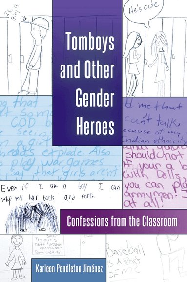 Karleen Pendleton Jiménez - Tomboys and Other Gender Heroes, Häftad