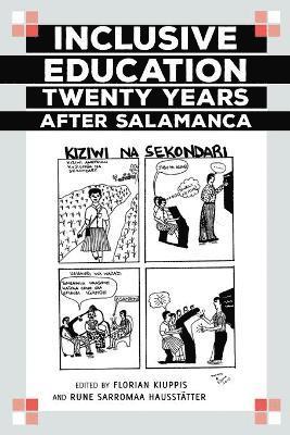 Inclusive Education Twenty Years after Salamanca 1