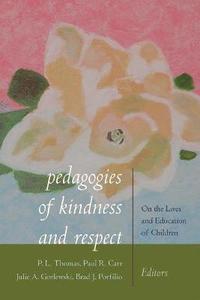 bokomslag Pedagogies of Kindness and Respect