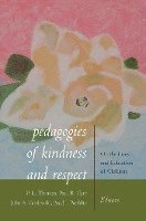 bokomslag Pedagogies of Kindness and Respect