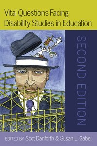 bokomslag Vital Questions Facing Disability Studies in Education