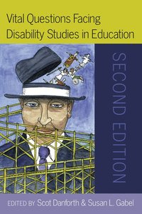 bokomslag Vital Questions Facing Disability Studies in Education