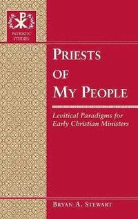 bokomslag Priests of My People
