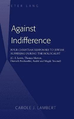 Against Indifference 1