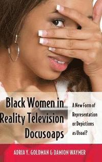bokomslag Black Women in Reality Television Docusoaps