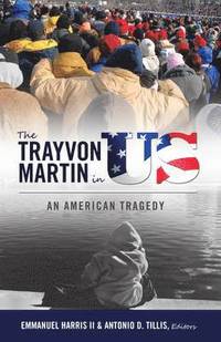 bokomslag The Trayvon Martin in US