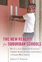 bokomslag The New Reality for Suburban Schools