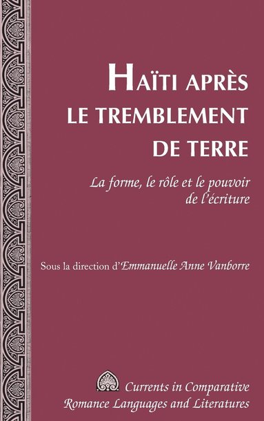 bokomslag Haïti après le tremblement de terre: La forme, le rôle et le pouvoir de l'écriture