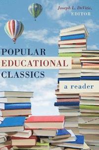 bokomslag Popular Educational Classics