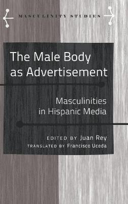 bokomslag The Male Body as Advertisement