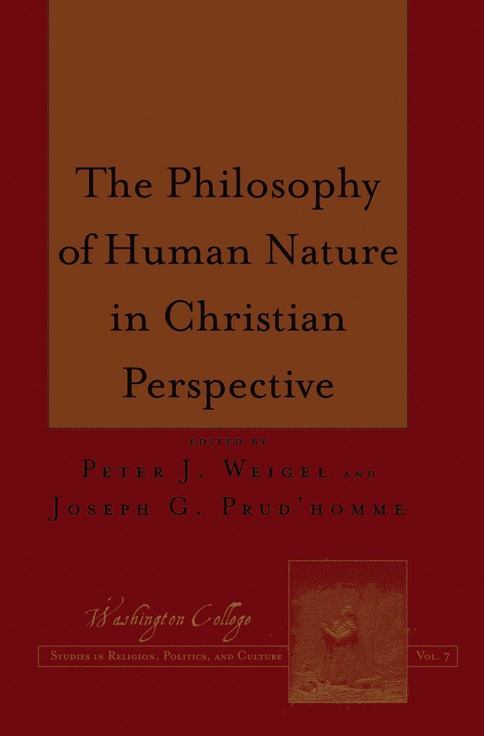 The Philosophy of Human Nature in Christian Perspective 1