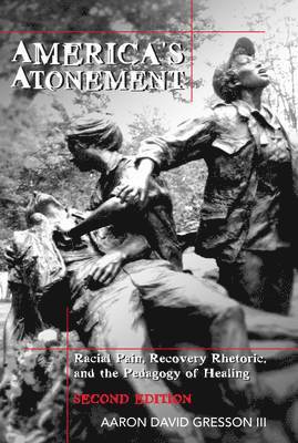 Aaron David Gresson III, Shirley R. Steinberg - America's Atonement, Häftad