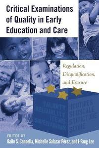 bokomslag Critical Examinations of Quality in Early Education and Care
