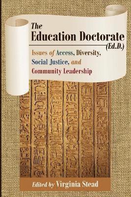 Virginia Stead - Education Doctorate (Ed.D.), Häftad