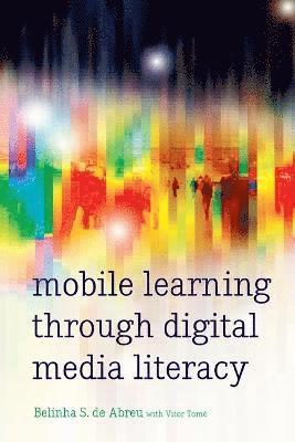 bokomslag Mobile Learning through Digital Media Literacy