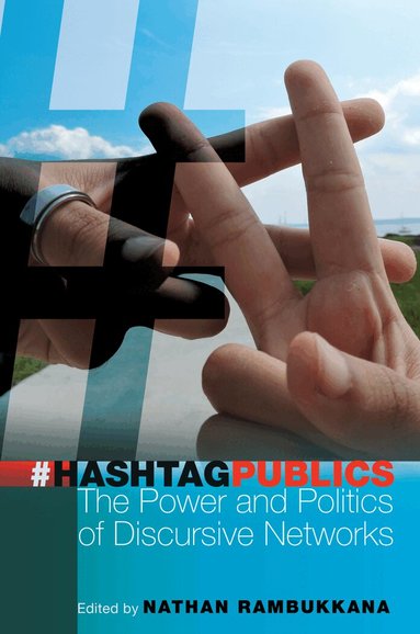 Nathan Rambukkana - Hashtag Publics, Inbunden