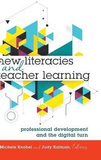 bokomslag New Literacies and Teacher Learning