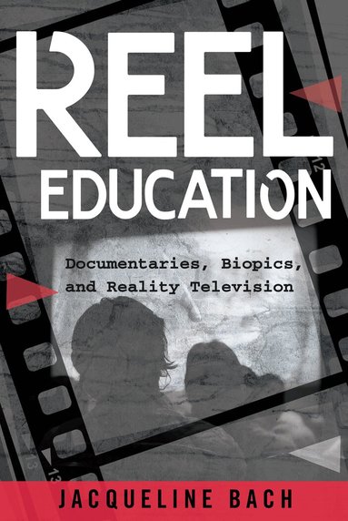 Jacqueline Bach - Reel Education, Häftad