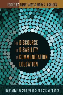 bokomslag The Discourse of Disability in Communication Education