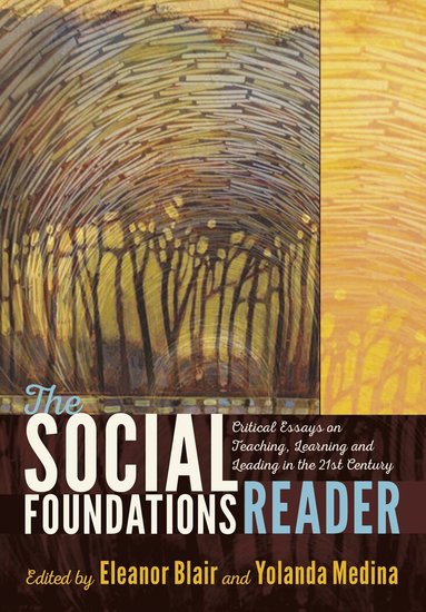 Eleanor Blair, Yolanda Medina - Social Foundations Reader, Inbunden