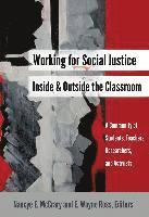 bokomslag Working for Social Justice Inside and Outside the Classroom