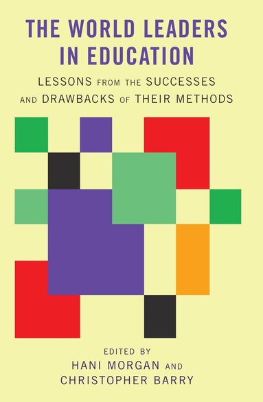 Hani Morgan, Christopher Barry - World Leaders in Education, Inbunden