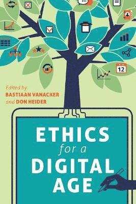 Ethics for a Digital Age 1