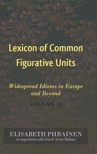 bokomslag Lexicon of Common Figurative Units