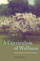 Curriculum of Wellness