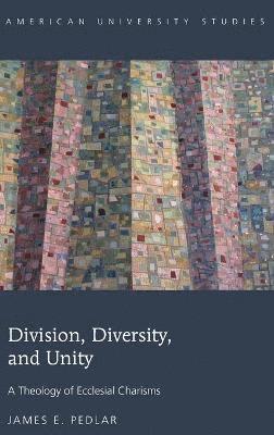 Division, Diversity, and Unity 1