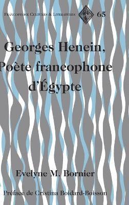 Georges Henein, Pote francophone d'gypte 1