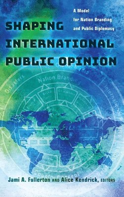 bokomslag Shaping International Public Opinion