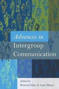 bokomslag Advances in Intergroup Communication
