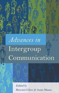 bokomslag Advances in Intergroup Communication