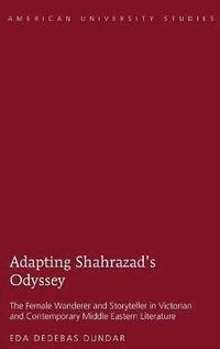 bokomslag Adapting Shahrazads Odyssey