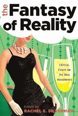 The Fantasy of Reality 1