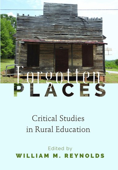 William M. Reynolds - Forgotten Places, Häftad