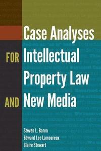 bokomslag Case Analyses for Intellectual Property Law and New Media