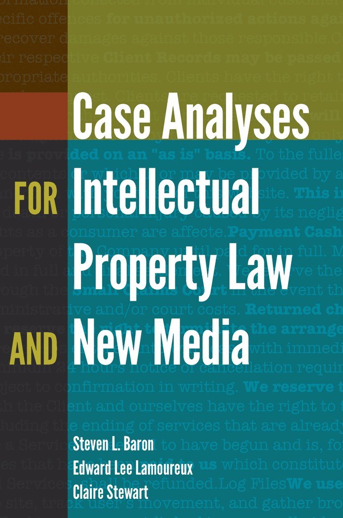 Case Analyses for Intellectual Property Law and New Media 1