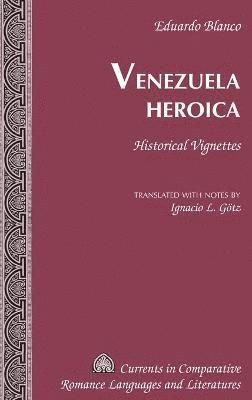 bokomslag Venezuela Heroica
