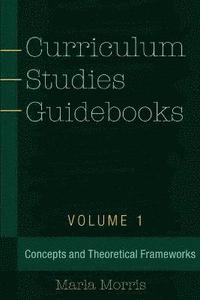 bokomslag Curriculum Studies Guidebooks