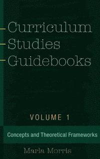 bokomslag Curriculum Studies Guidebooks