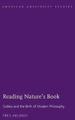 Fred Ablondi - Reading Nature’s Book, Inbunden
