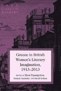 bokomslag Greece in British Women's Literary Imagination, 19132013